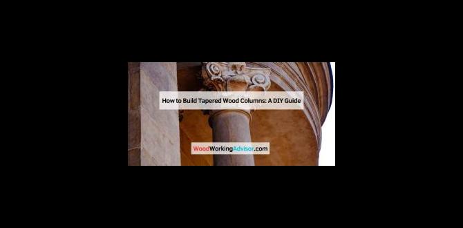 How to Build Tapered Wood Columns: A DIY Guide