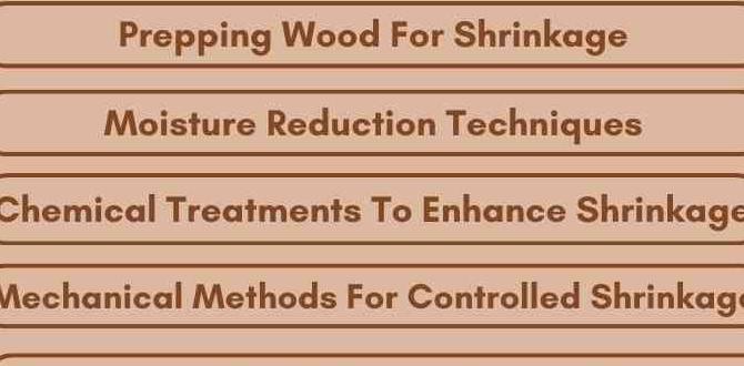 How to Make Wood Shrink: Essential Tips & Tricks