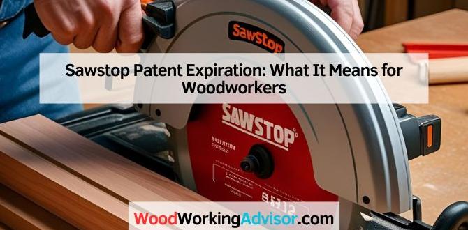 Sawstop Patent Expiration: What It Means for Woodworkers Sawstop Patent Expiration: What It Means for Woodworkers