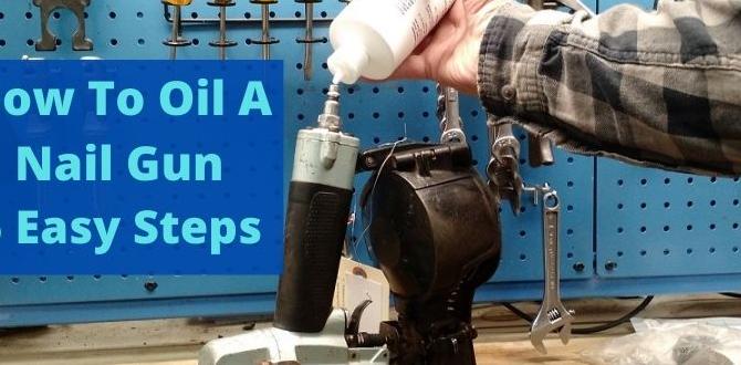 nail gun oiling steps nail gun oiling steps