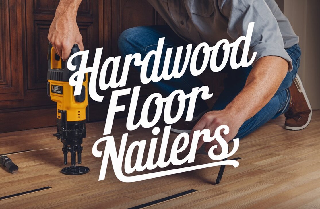 Hardwood Floor Cleat Nailers